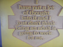 Being an adult doesn't work for me sign SA01